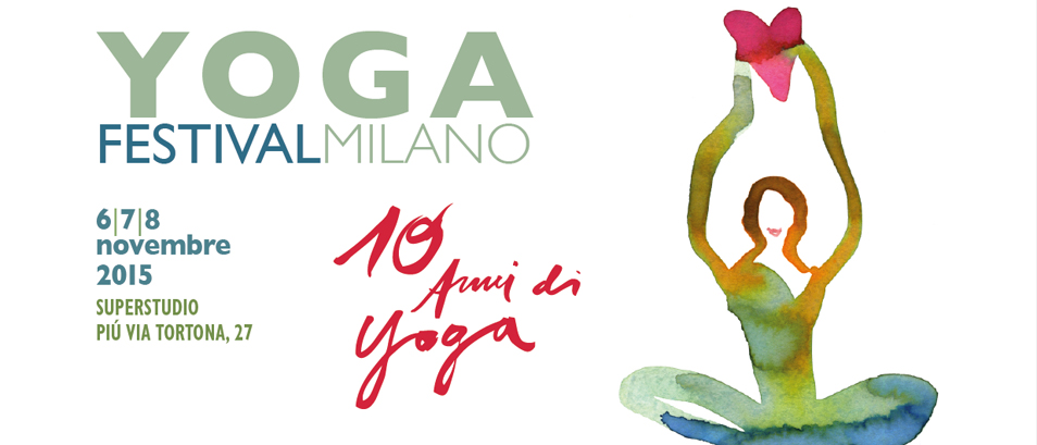 Yoga Festival Milano 2015 con Benedetta Spada